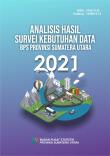 Analysis Of Data Needs Survey For BPS-Statistics Sumatera Utara Province 2021