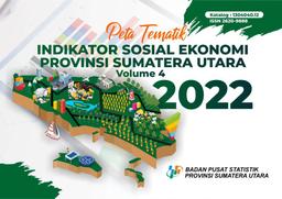 Thematic Map Of Social Economic Indicators Of Sumatera Utara Province 2022