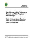 Penghitungan Indeks Pembangunan Manusia Dan Faktor Penyebab Perubahannya Serta Penduduk Miskin Sumatera Utara 2004 Dan Analisis Dampak Apbd Terhadap Ipm